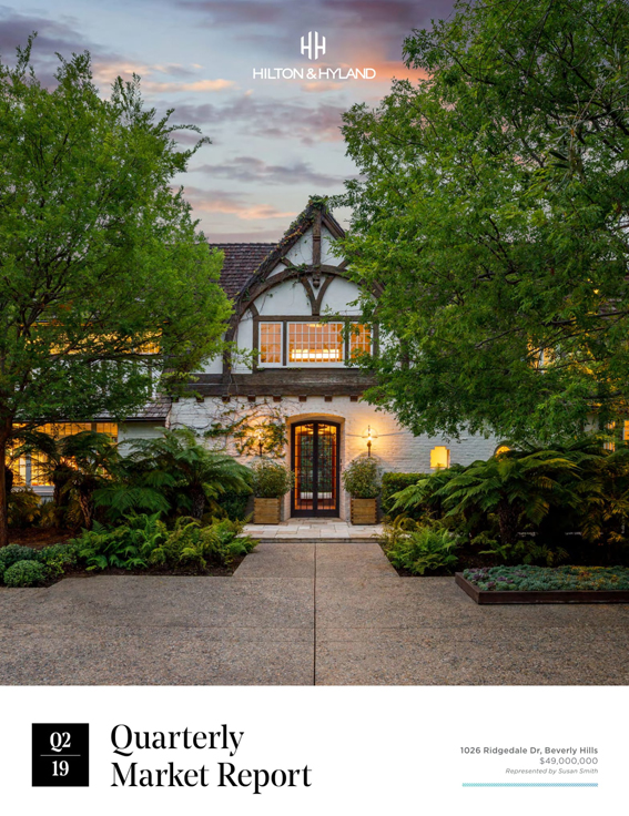 Hilton & Hyland Market Report Q2 2019